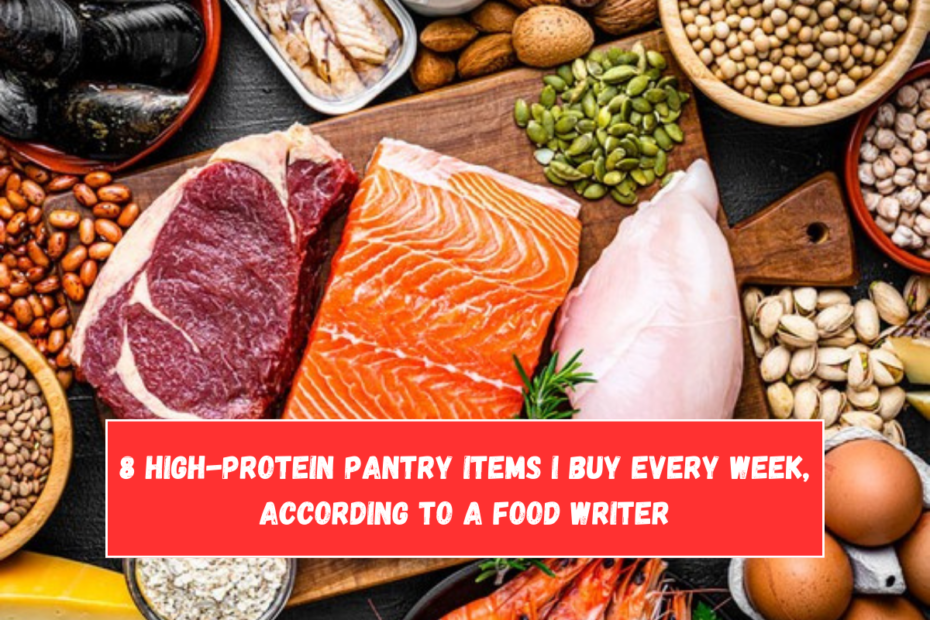 8 High-Protein Pantry Items I Buy Every Week, According to a Food Writer