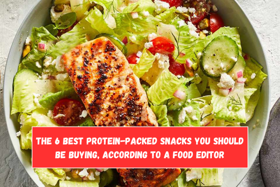 The 6 Best Protein-Packed Snacks You Should Be Buying, According to a Food Editor